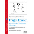 Fragen können - Zur didaktischen Funktion der Lehrerfrage
