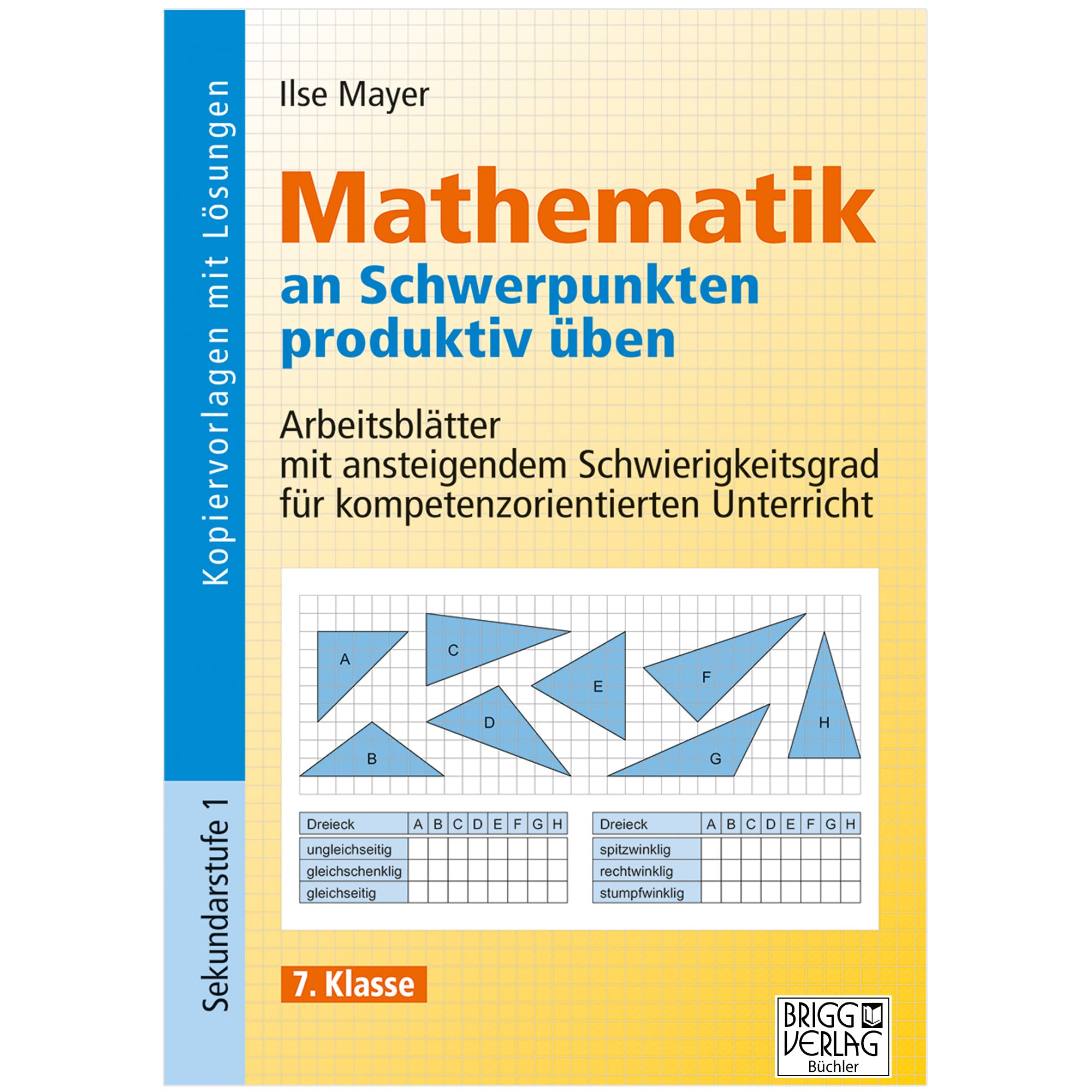 Mathematik an Schwerpunkten produktiv üben - 7. Klasse