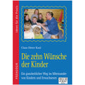 Die zehn Wünsche der Kinder