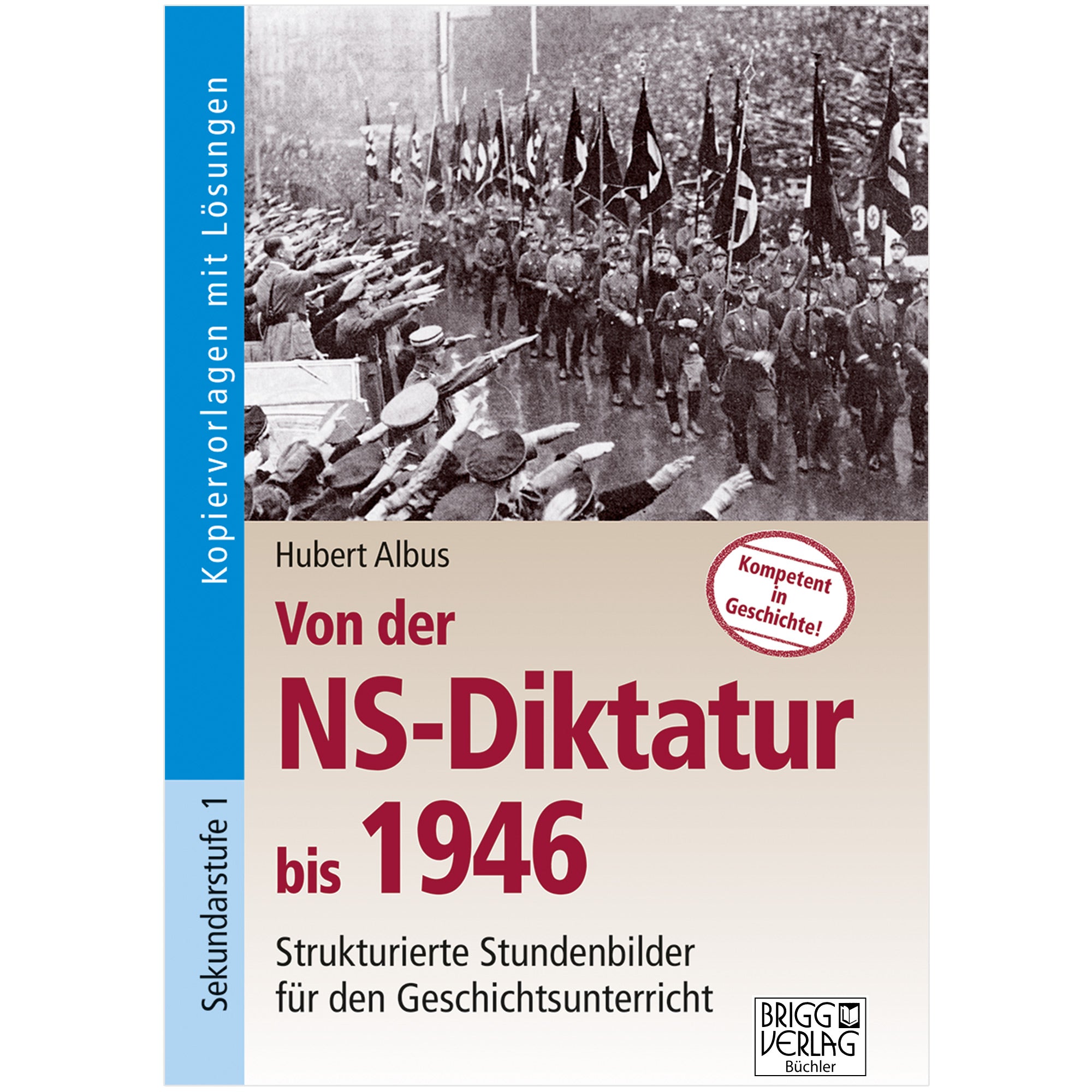 Von der NS-Diktatur bis 1946