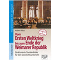 Vom Ersten Weltkrieg bis zum Ende der Weimarer Republik