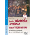 Von der Industriellen Revolution bis zum Imperialismus