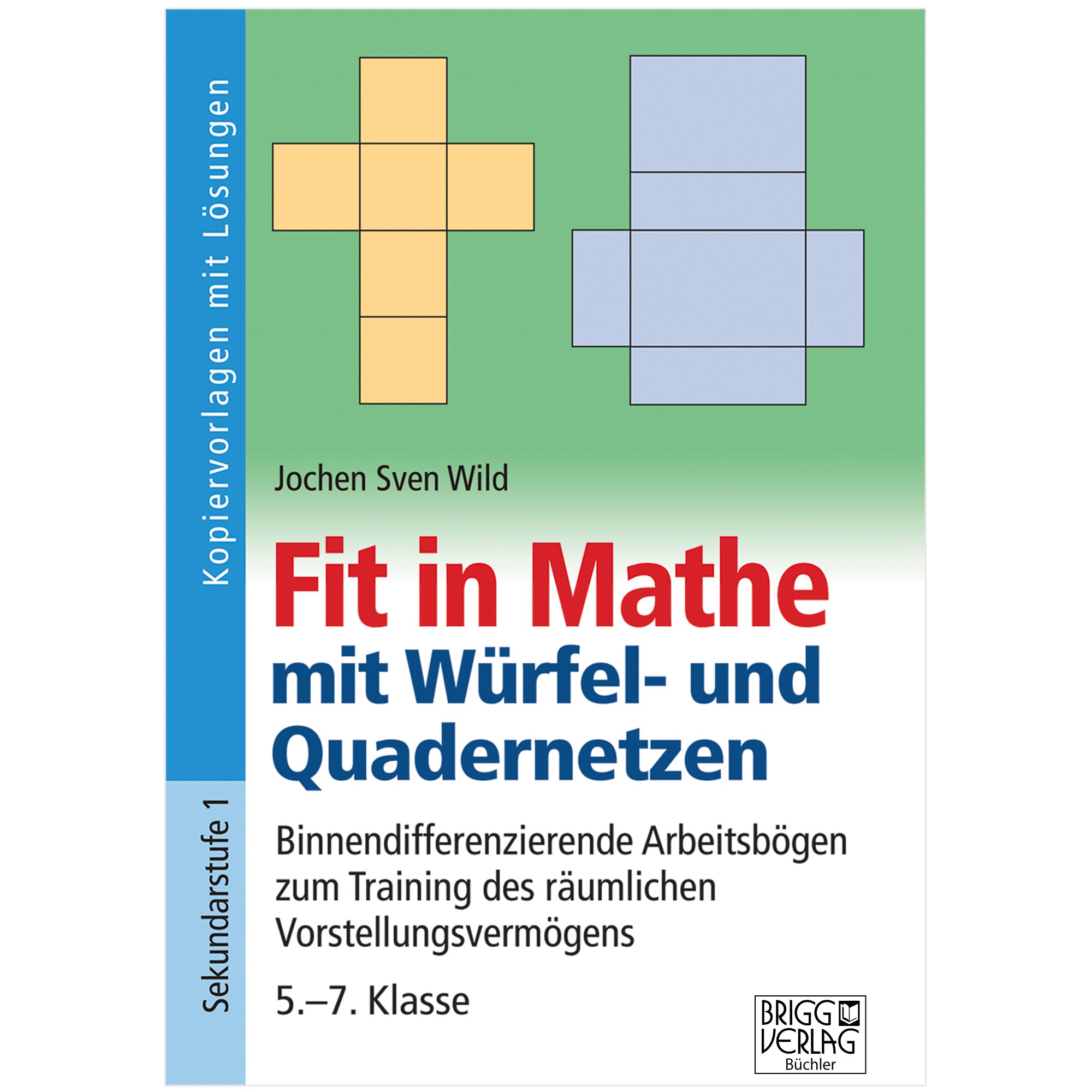 Fit in Mathe mit Würfel- und Quadernetzen