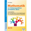 Mathematik an Schwerpunkten produktiv üben - 9. Klasse