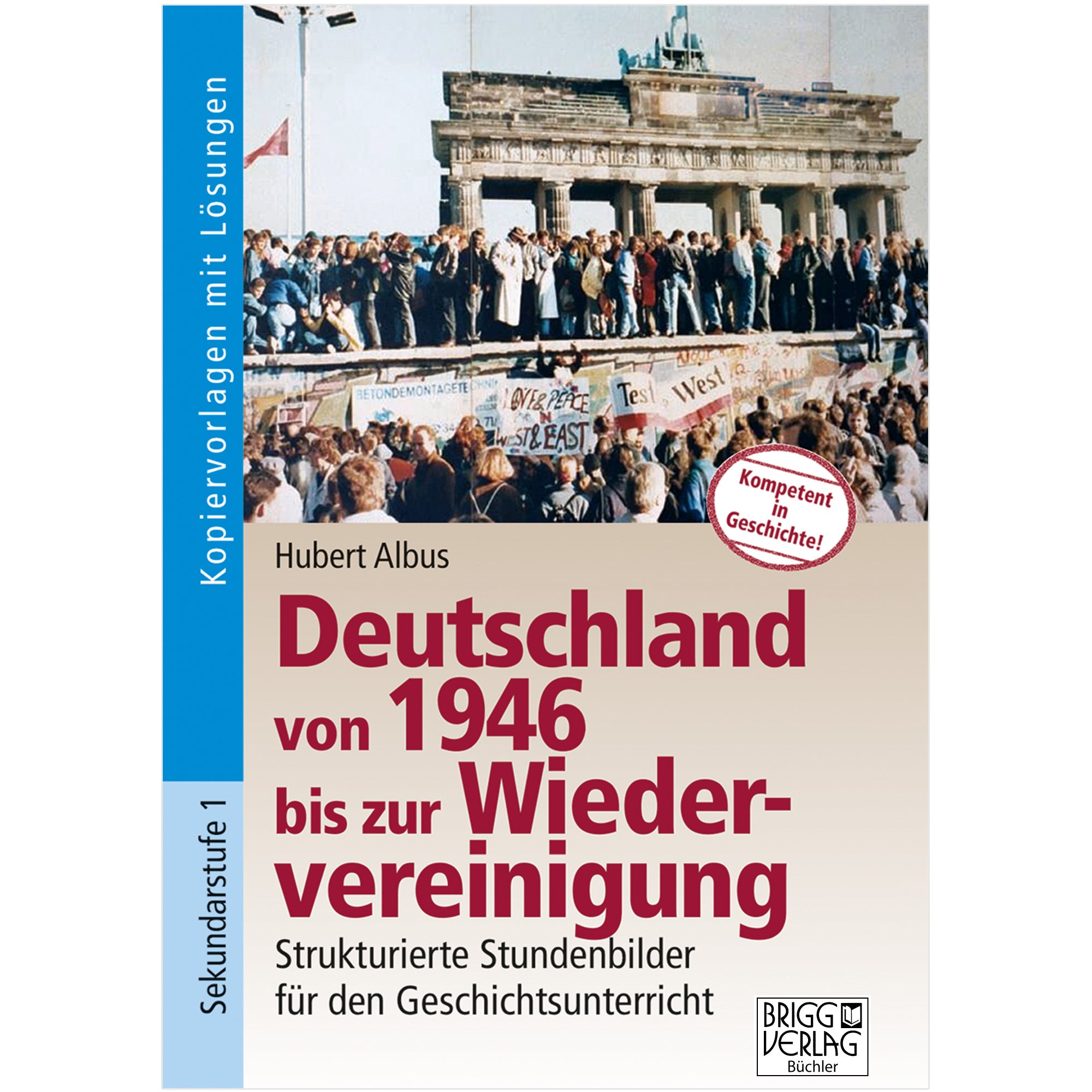 Deutschland von 1946 bis zur Wiedervereinigung