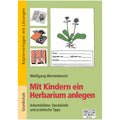 Mit Kindern ein Herbarium anlegen