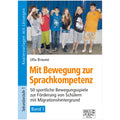 Mit Bewegung zur Sprachkompetenz – Band 1