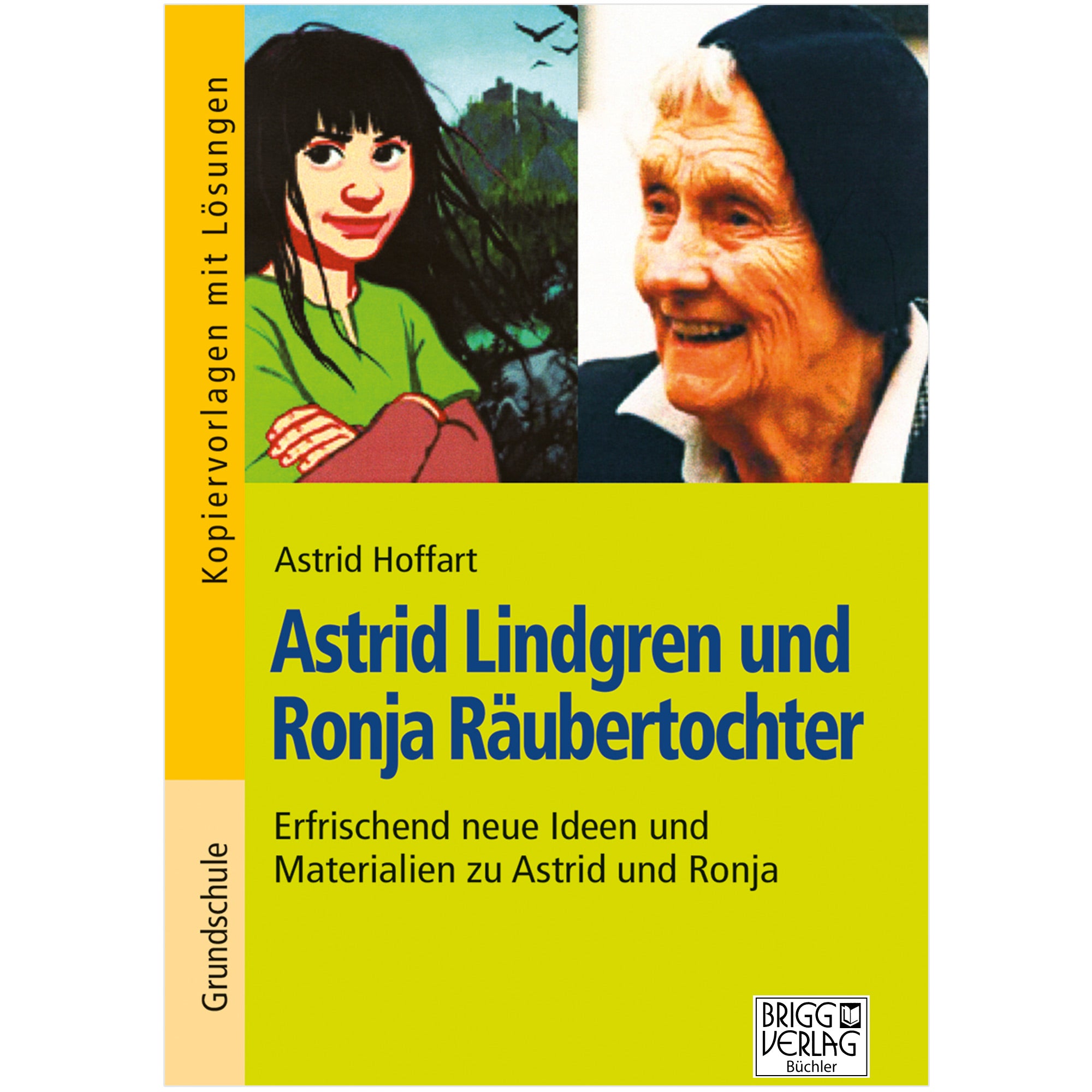 Astrid Lindgren und Ronja Räubertochter