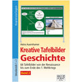 Kreative Tafelbilder Geschichte - Band 2