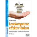 Lesekompetenz effektiv fördern 9. Klasse