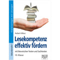 Lesekompetenz effektiv fördern 10. Klasse