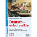 Deutsch – einfach und klar 6. Klasse
