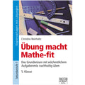 Übung macht Mathe-fit 5. Klasse