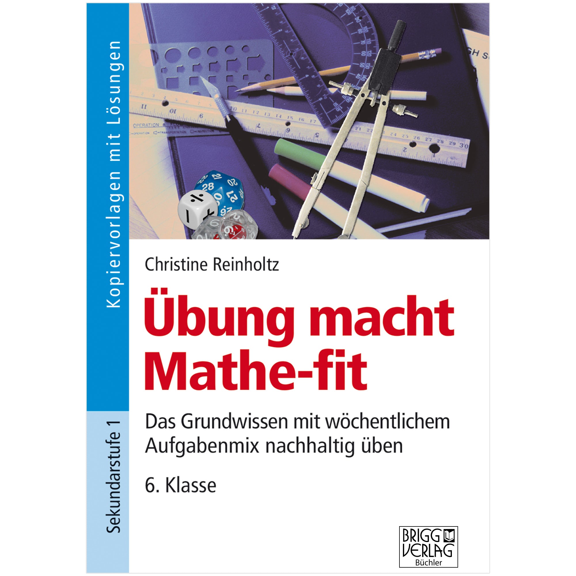 Übung macht Mathe-fit 6. Klasse