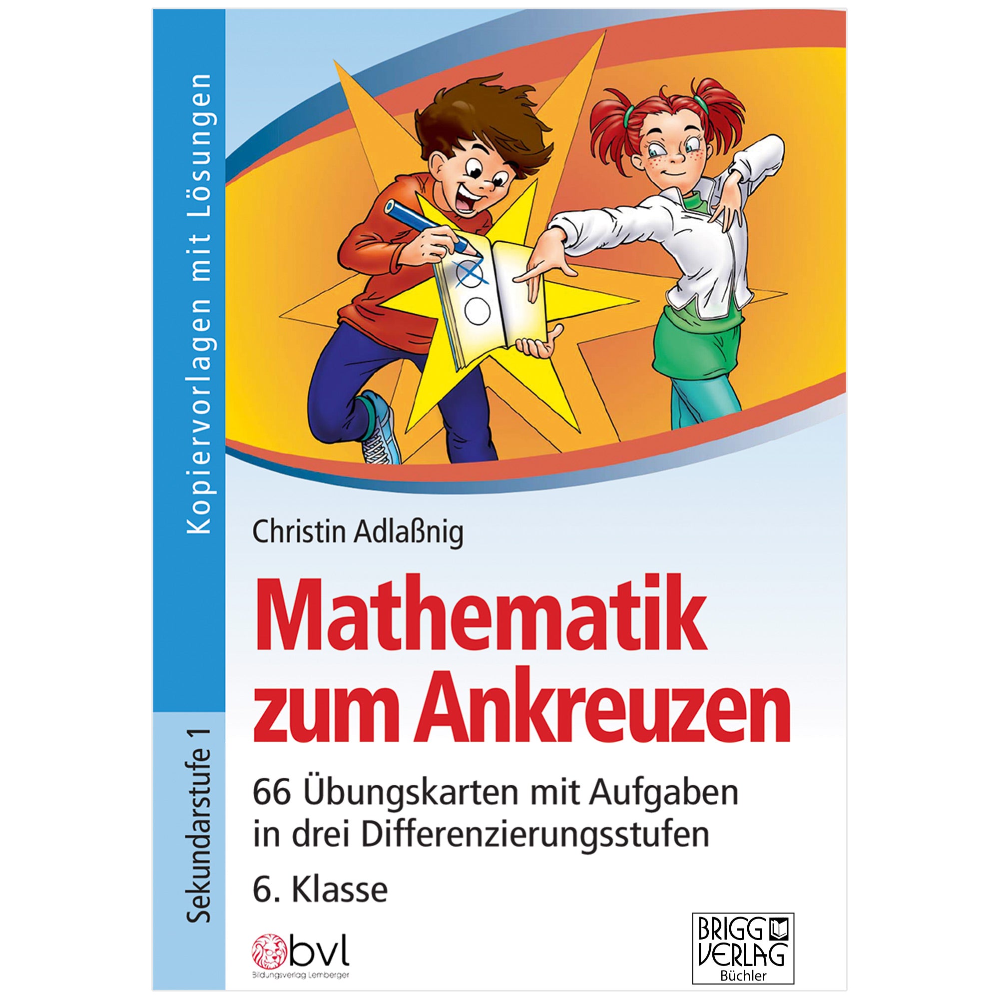 Mathematik zum Ankreuzen 6. Klasse