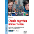 Chemie begreifen und verstehen – Band 1