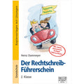 Der Rechtschreib-Führerschein – 2. Klasse