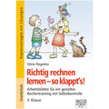 Richtig rechnen lernen – so klappt´s! 3. Klasse
