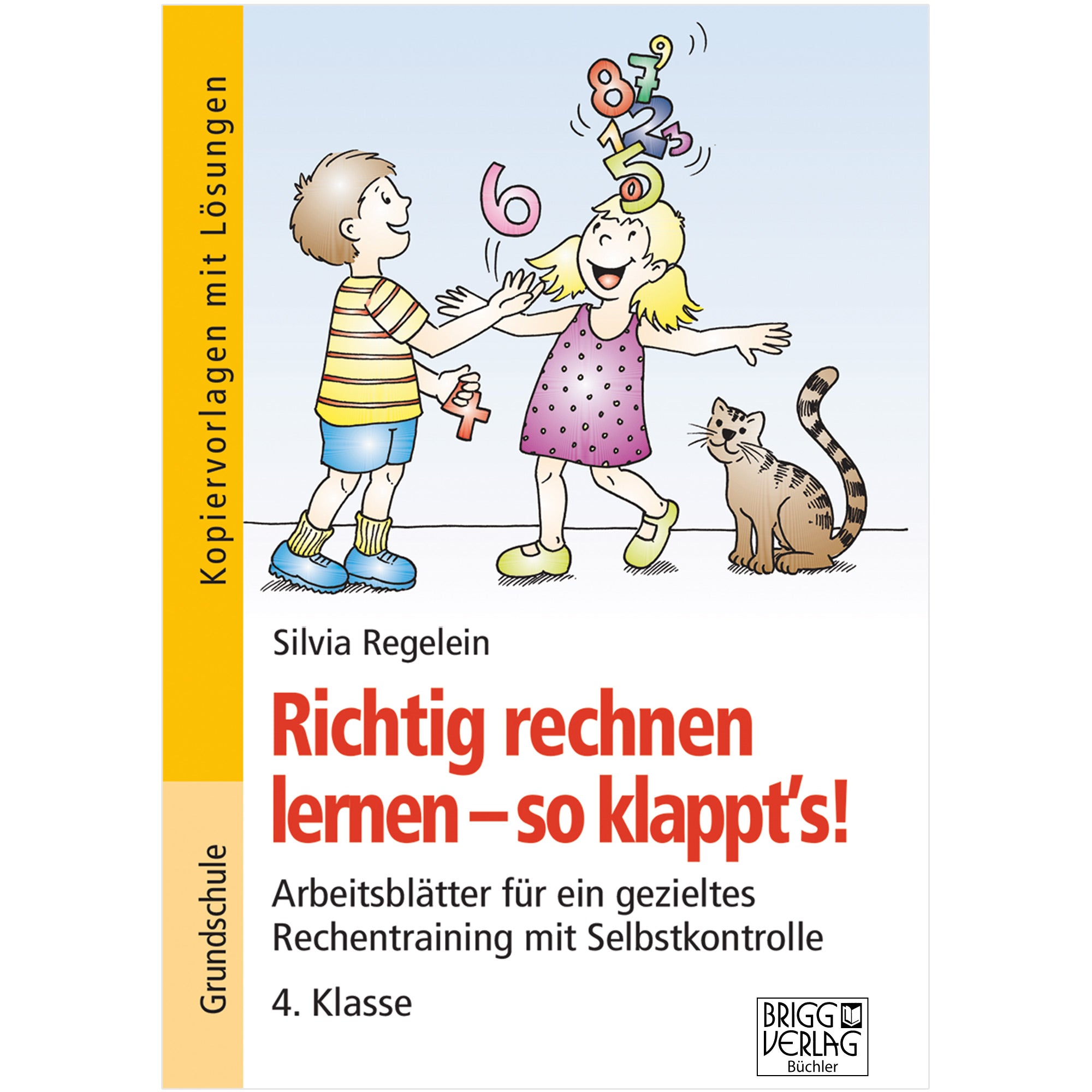 Richtig rechnen lernen – so klappt´s! 4. Klasse