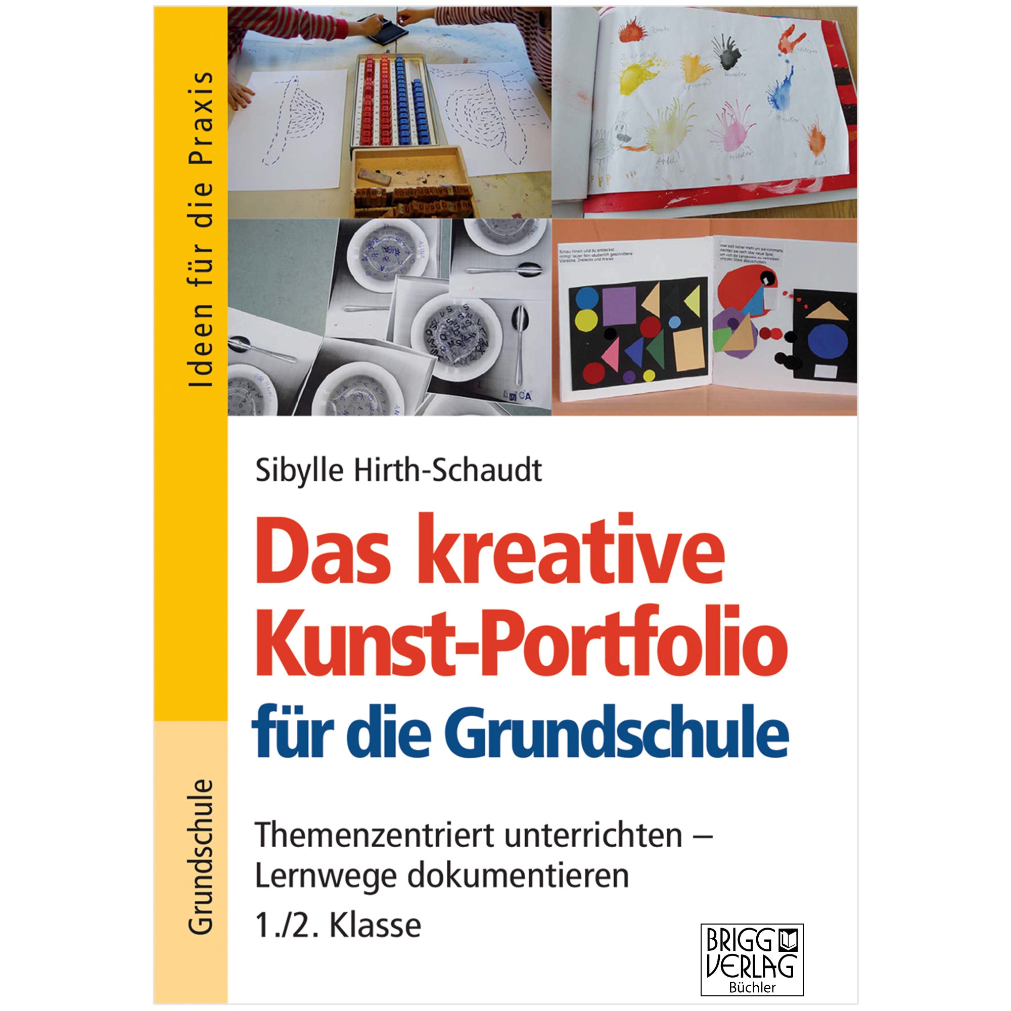 Das kreative Kunst-Portfolio für die Grundschule – 1./2. Klasse