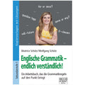 Englische Grammatik – endlich verständlich!