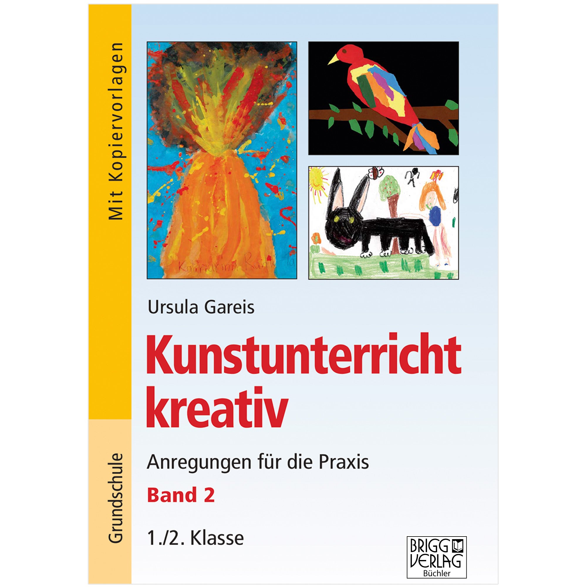 Kunstunterricht kreativ – Band 2