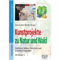 Kunstprojekte zu Natur und Wald