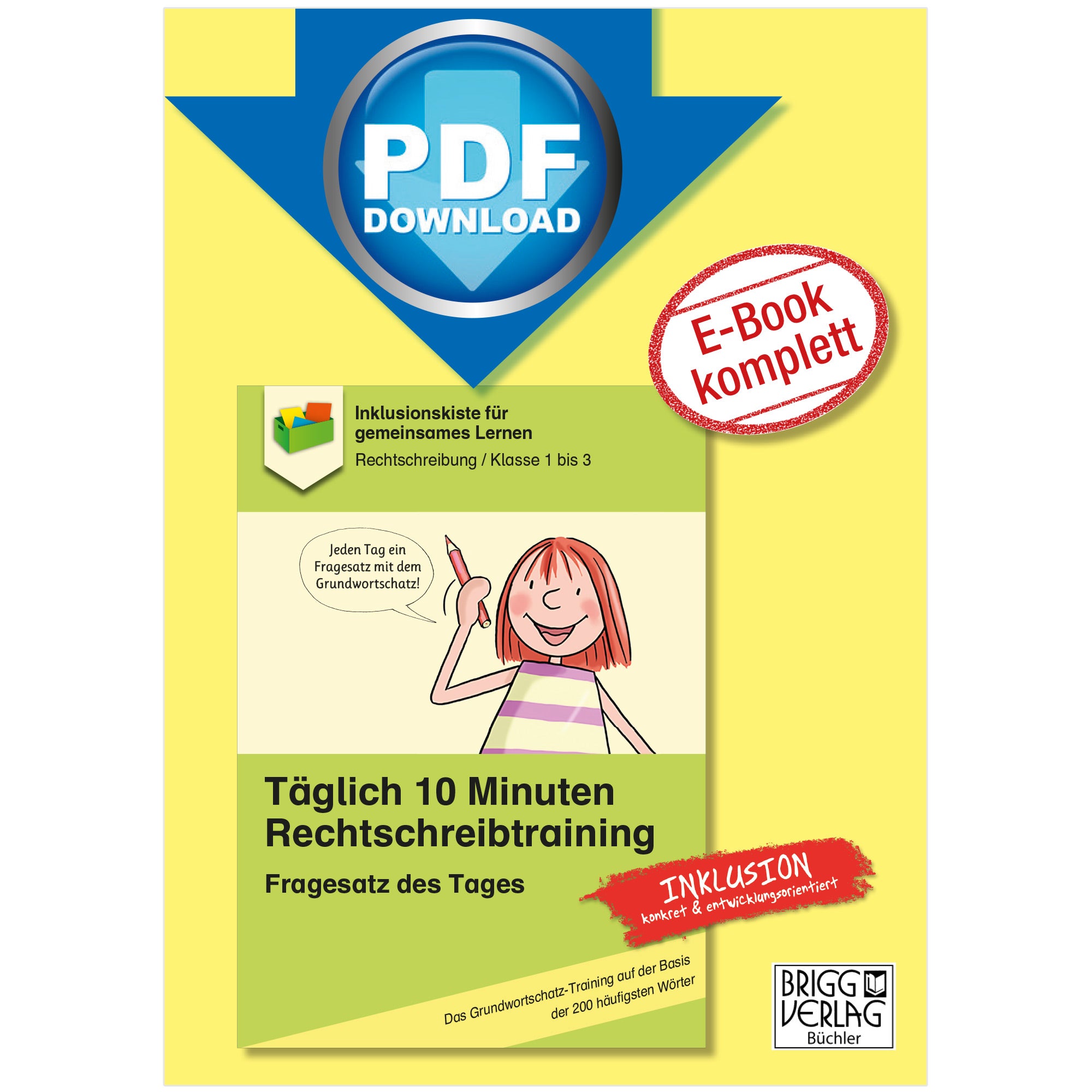 Täglich 10 Minuten Rechtschreibtraining: Fragesatz des Tages