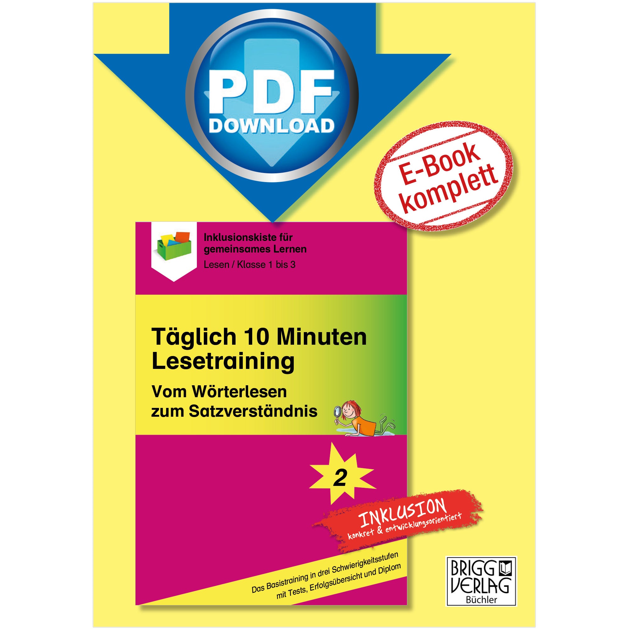 Täglich 10 Minuten Lesetraining: Vom Wörterlesen zum Satzverständnis