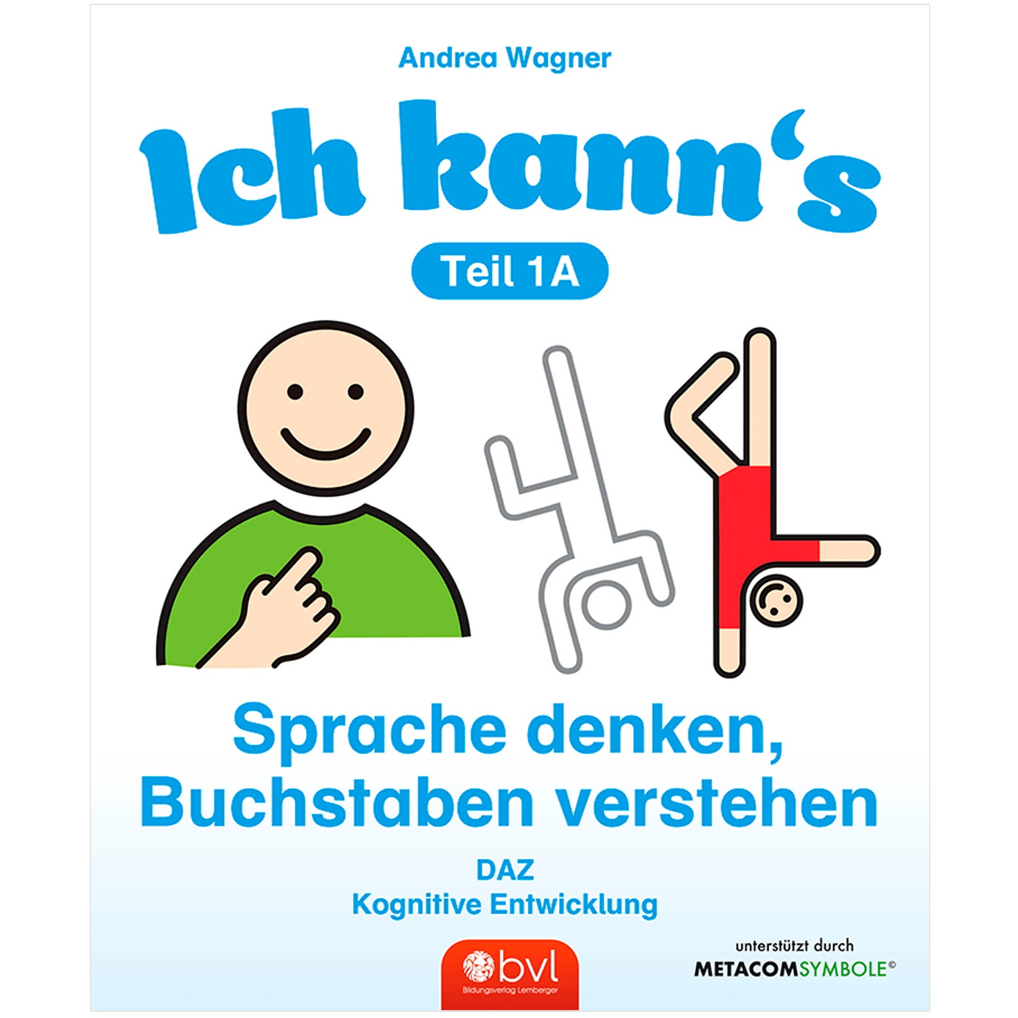 METACOM-Mappe 1A – Ich kann’s – Sprache denken, Buchstaben verstehen
