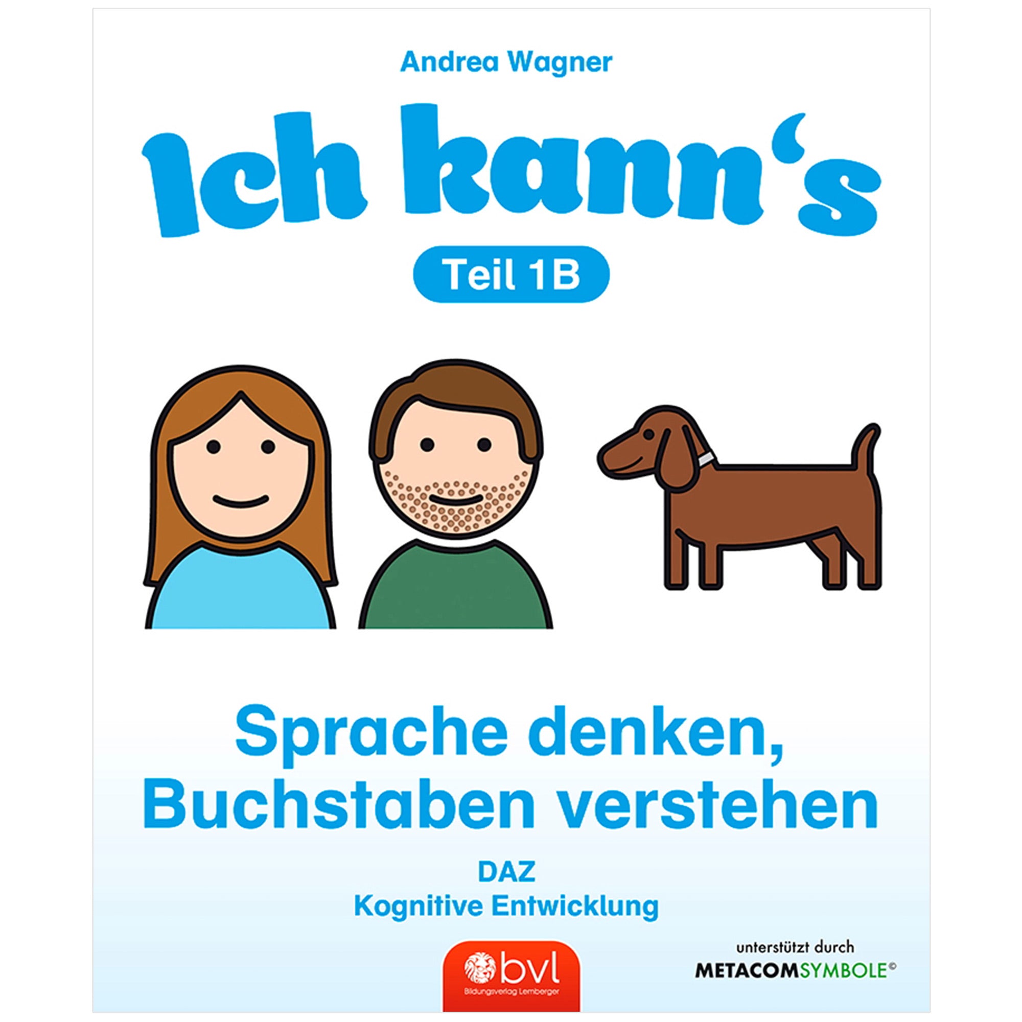 METACOM-Mappe 1B – Ich kann’s – Sprache denken, Buchstaben verstehen