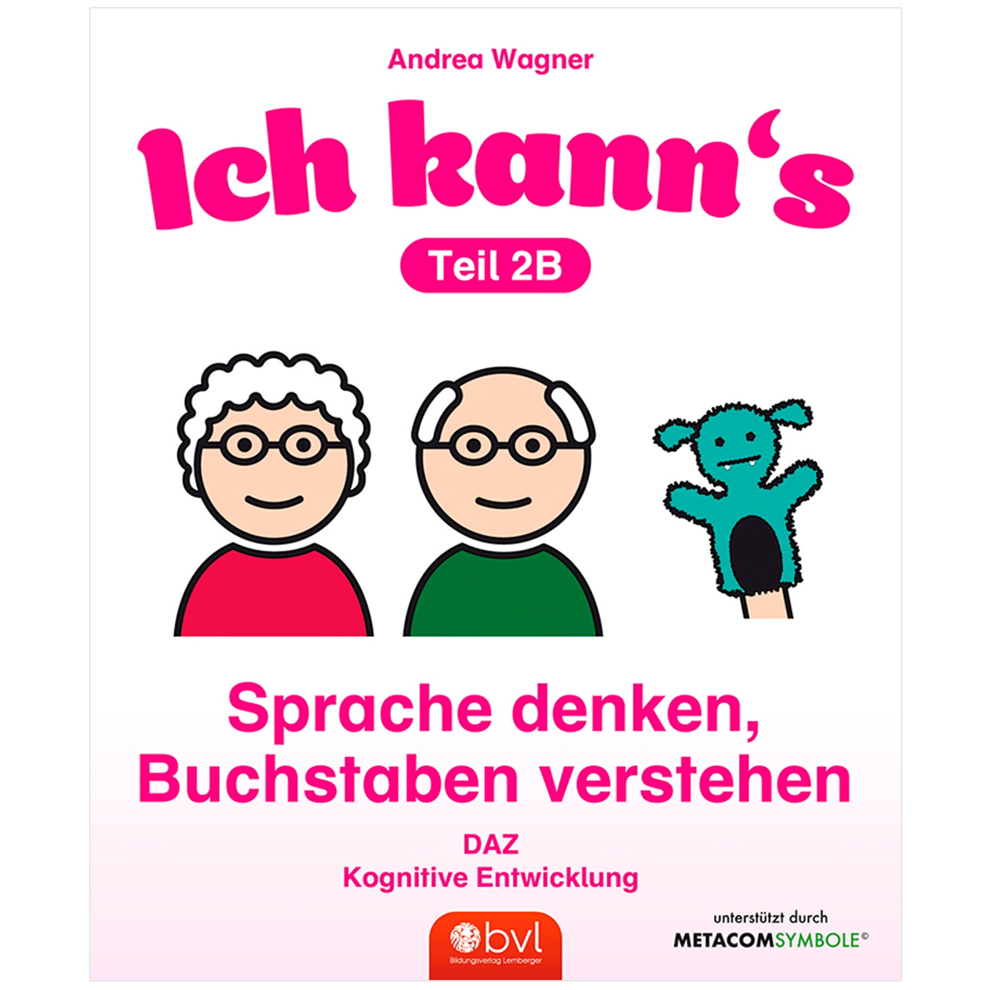 METACOM-Mappe 2B – Ich kann’s – Sprache denken, Buchstaben verstehen